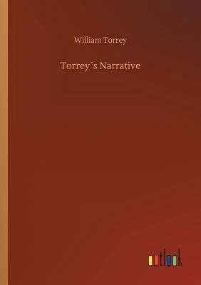 Torrey´s Narrative 3732633241 Book Cover