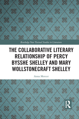 The Collaborative Literary Relationship of Perc... 1032090898 Book Cover