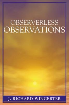 Observerless Observations 0761831908 Book Cover