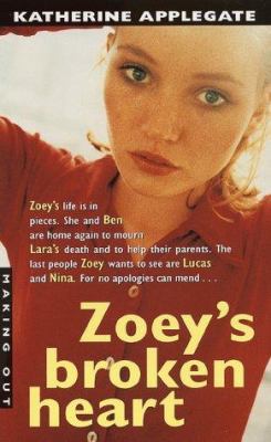 Zoey's Broken Heart (Making Out #26) 0380815303 Book Cover