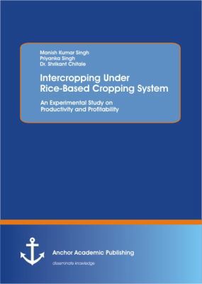 Intercropping Under Rice-Based Cropping System:... 3954891220 Book Cover