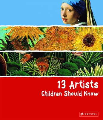 13 Artists Children Should Know B004CM7DKM Book Cover