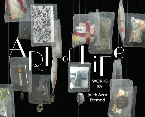 Art of Life: Works by Jaleh Azar Etemad B0FQPJ7ZZD Book Cover