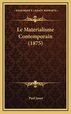 Le Materialisme Contemporain (1875) [French] 1167793013 Book Cover