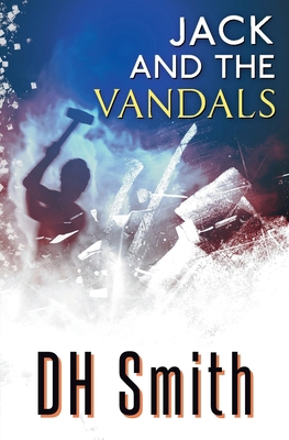 Jack and the Vandals 1909804681 Book Cover