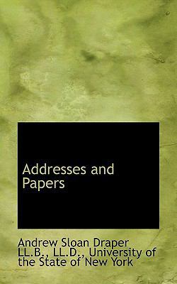 Addresses and Papers 1115201743 Book Cover