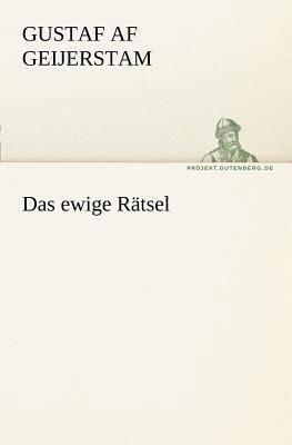 Das Ewige Ratsel [German] 384240493X Book Cover