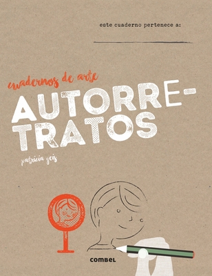 Autorretratos [Spanish] 8491010726 Book Cover