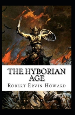 The Hyborian Age-Original Edition(Annotated) B08F65S956 Book Cover