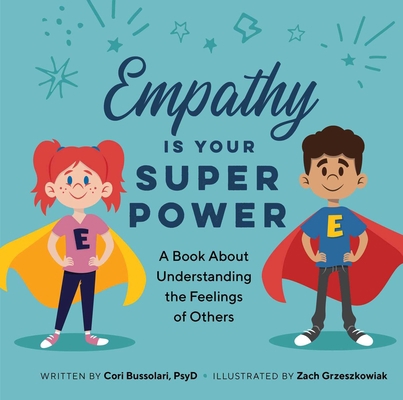 Empathy Is Your Superpower: A Book about Unders... 1638788391 Book Cover