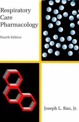 Respiratory Care Pharmacology/Quick Reference t... 0801671841 Book Cover