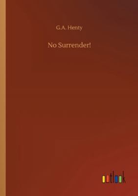 No Surrender! 3752312882 Book Cover