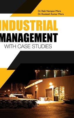 Industrial Management- With Case Studies 9350568578 Book Cover