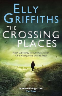 The Crossing Places 1847249582 Book Cover