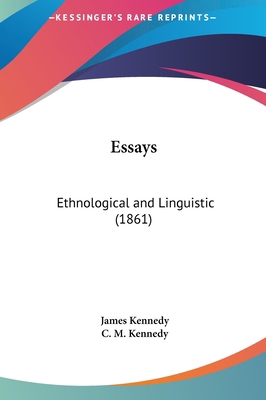 Essays: Ethnological and Linguistic (1861) 1161781005 Book Cover