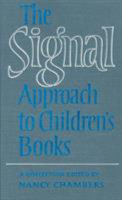 The Signal Approach to Children's Books: A Coll... 0810814471 Book Cover