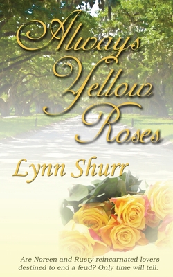 Always Yellow Roses 1628304669 Book Cover