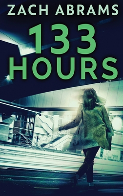 133 Hours [Large Print] 4910557083 Book Cover