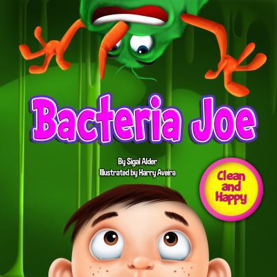 Bacteria Joe: children bedtime story picture book 0998906530 Book Cover