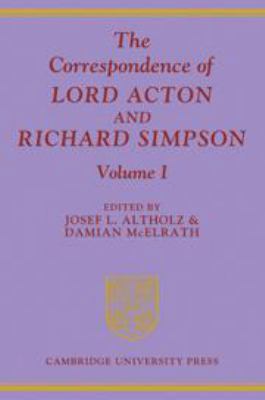 The Correspondence of Lord Acton and Richard Si... 0521078199 Book Cover