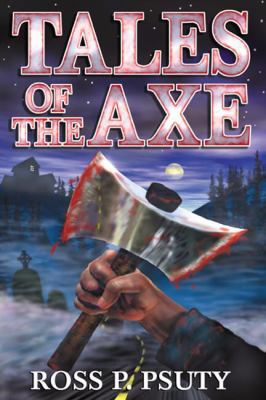 Tales of the Axe 0741412624 Book Cover