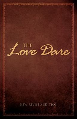 The Love Dare: Now with Free Online Marriage Ev... 1433679590 Book Cover