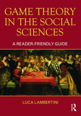 Game Theory in the Social Sciences: A Reader-Fr... 0415664837 Book Cover