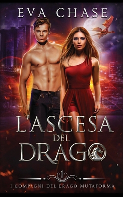 L'ascesa del drago [Italian] 1998752313 Book Cover