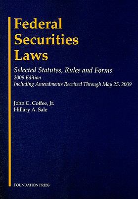 Federal Securities Laws: Selected Statutes, Rul... 1599416840 Book Cover