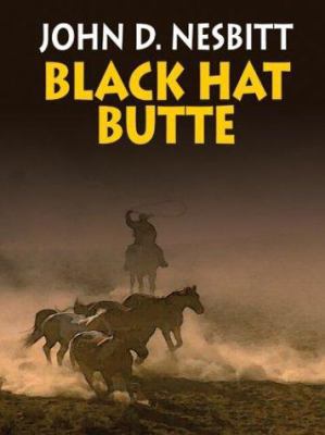 Black Hat Butte [Large Print] 0786264454 Book Cover