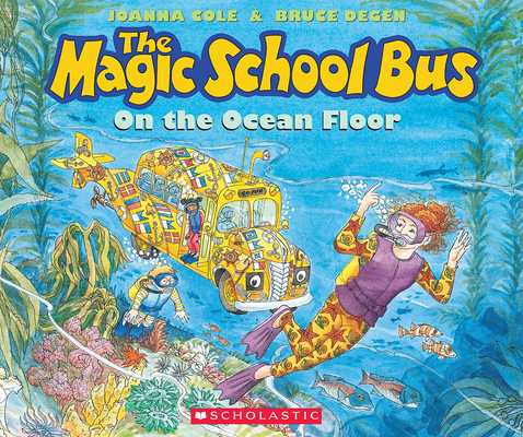 The Magic School Bus on the Ocean Floor 0590414313 Book Cover