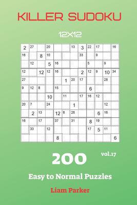 Killer Sudoku - 200 Easy to Normal Puzzles 12x1... 1082128058 Book Cover