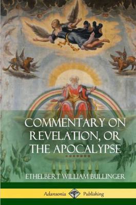 Commentary on Revelation, or the Apocalypse (Ha... 1387972561 Book Cover
