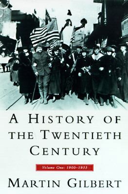 History of the Twentieth Century, A, Vol I: Vol... 0688100643 Book Cover