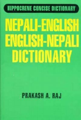 Nepali-English/English-Nepali Dictionary... book by Prakash A. Raj