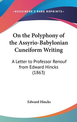 On the Polyphony of the Assyrio-Babylonian Cune... 1161800492 Book Cover