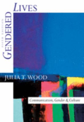 Gendered Lives: Communication, Gender and Cultu... 053458165X Book Cover