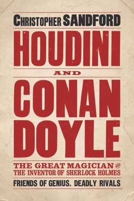 Houdini and Conan Doyle. Christopher Sandford 0715641468 Book Cover