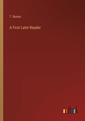 A First Latin Reader 3368804421 Book Cover