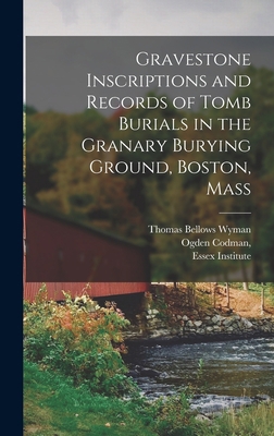 Gravestone Inscriptions and Records of Tomb Bur... 1017337578 Book Cover