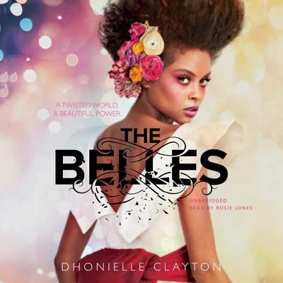 The Belles 1538540584 Book Cover