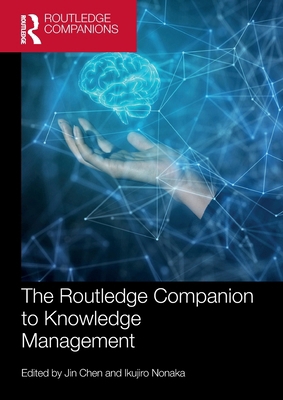 The Routledge Companion to Knowledge Management 0367631040 Book Cover