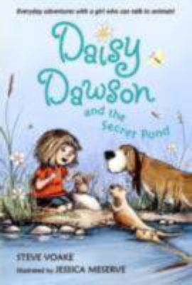 Daisy Dawson and the Secret Pond 0763640093 Book Cover