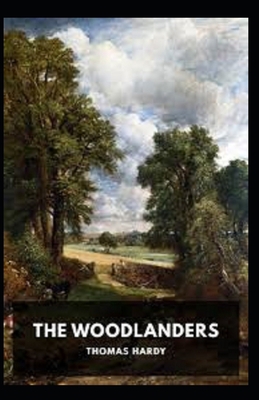 Paperback The Woodlanders Illustrated Book