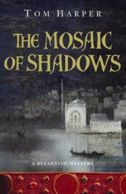 Mosaic of Shadows 1844130282 Book Cover