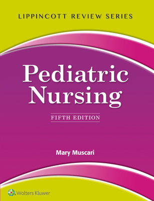 Lippincott Review: Pediatric Nursing B01MR51V64 Book Cover