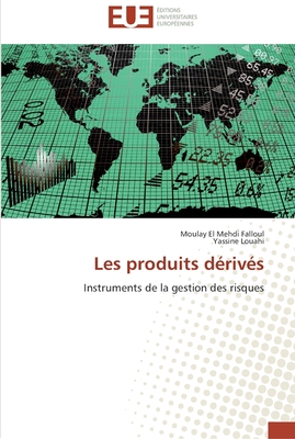 Les produits dérivés [French] 6131587620 Book Cover