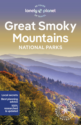 Lonely Planet Great Smoky Mountains National Park 1838697926 Book Cover