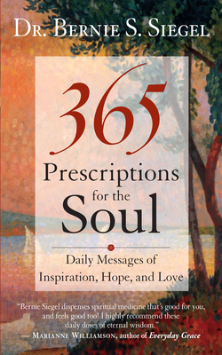 365 Prescriptions for the Soul: Daily Messages ... 1577316568 Book Cover