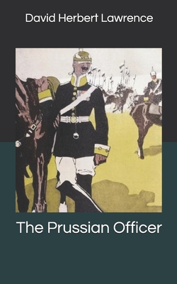 The Prussian Officer 1695625455 Book Cover